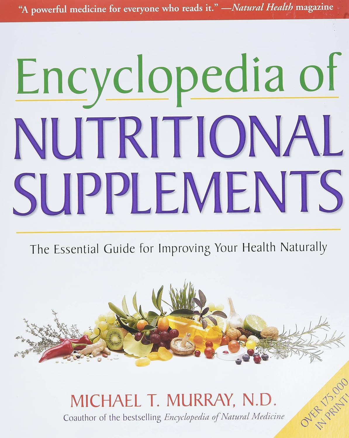 81RV-opPdGS._SL1500_.jpg Encyclopedia of Nutritional Supplements: The Essential Guide for Improving Your Health Naturally - Image 1
